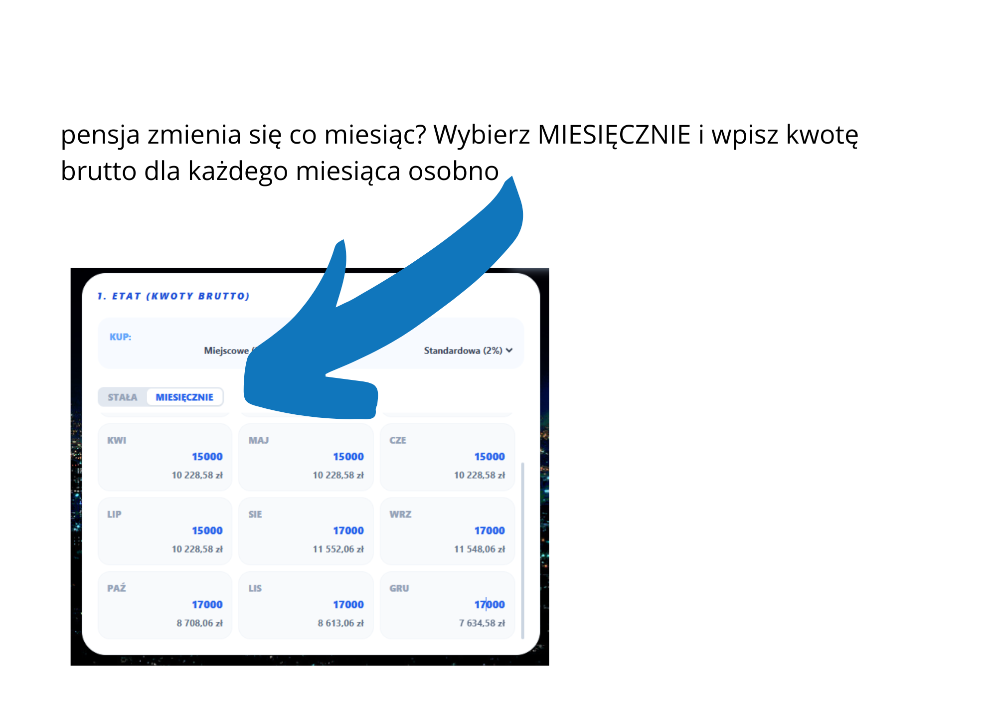 Tryb MIESIĘCZNIE - osobna kwota brutto dla każdego miesiąca